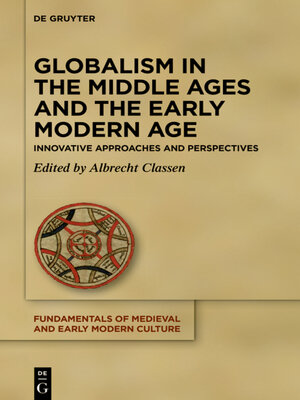 cover image of Globalism in the Middle Ages and the Early Modern Age